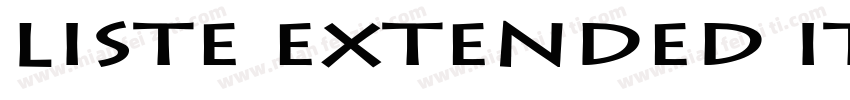 Liste Extended Italic字体转换